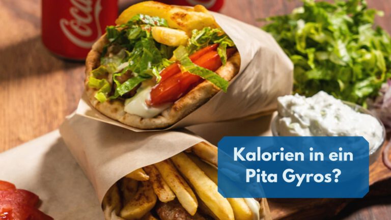 Wie viele Kalorien enthält ein Pita Gyros?